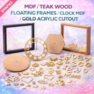 MDF/ Acrylic Cutouts, Pinewood/ Teakwood Frames